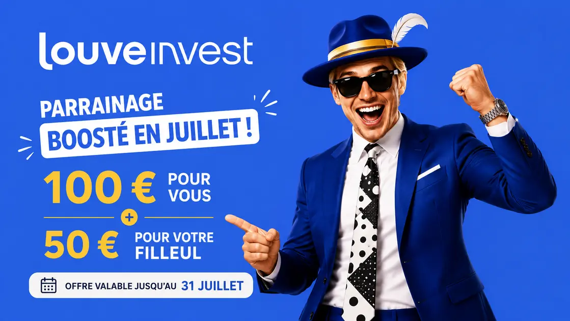 Illustration de l'article : Parrainage Louve Invest : 100€ pour le parrain et 50€ pour le filleul en juillet